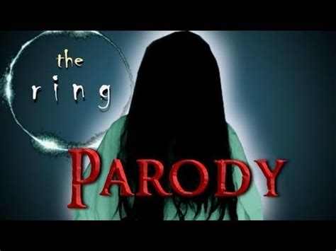 Parody: the ring